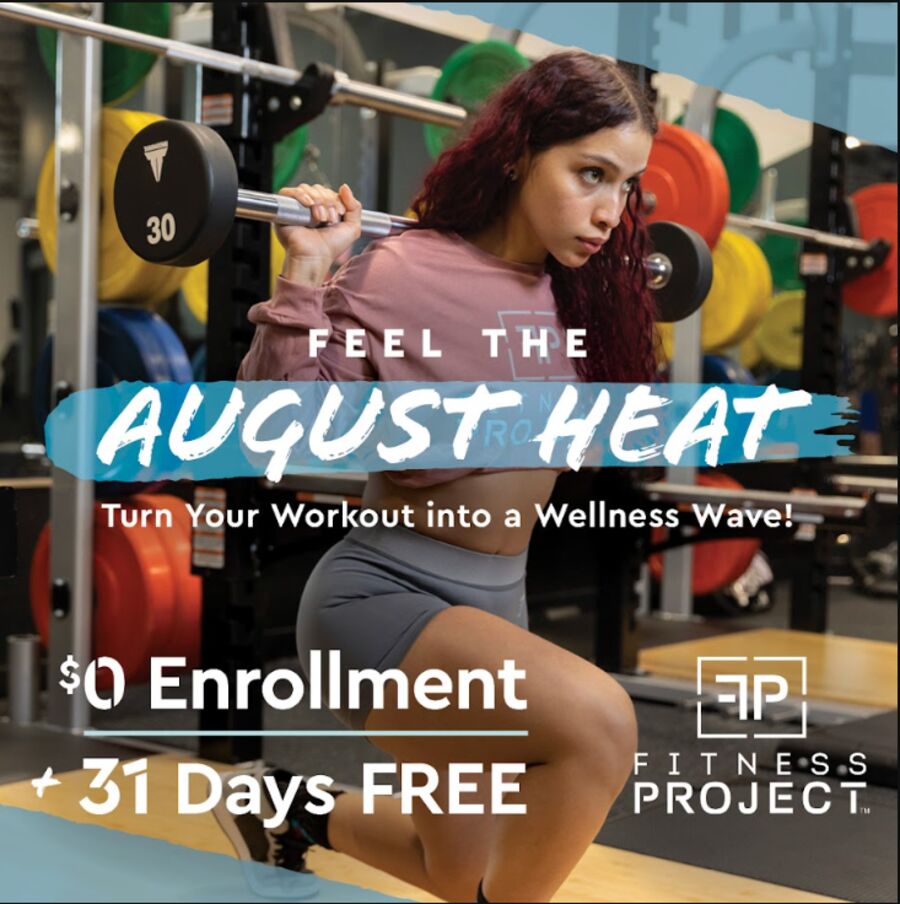 Fitness Project — Feel the August Heat