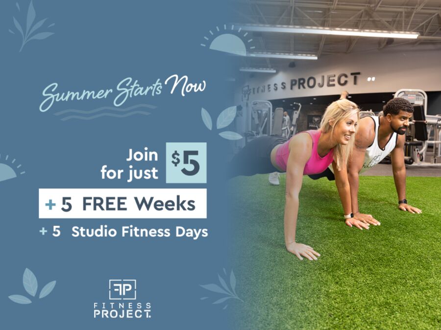 Fitness Project — Summer Starts Now, join for $5
